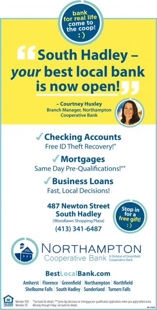 Now Open Greenfield Cooperative Bank Northampton Cooperative