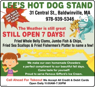 Still Open 7 Days, Lee's Hot Dog Stand, Templeton, MA